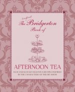 Unofficial Bridgerton Book of Afternoon Tea