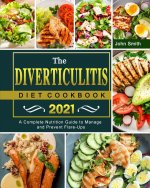 Diverticulitis Diet Cookbook 2021