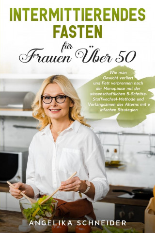 Intermittierendes Fasten fur Frauen UEber 50