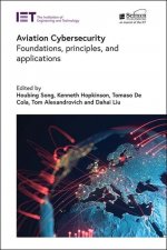Aviation Cybersecurity: Foundations, Principles, and Applications