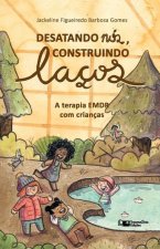 Desatando Nos, Construindo Lacos