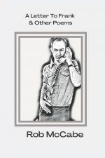 Letter To Frank & Other Poems