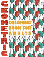 Geometric Coloring Book for Adults