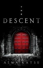 The Descent: Book Three of the Taker Trilogyvolume 3