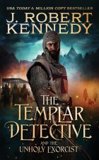 Templar Detective and the Unholy Exorcist