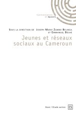 JEUNES ET RESEAUX SOCIAUX AU CAMEROUN