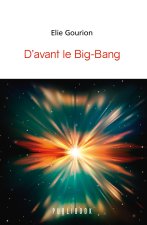 D AVANT LE BIG-BANG
