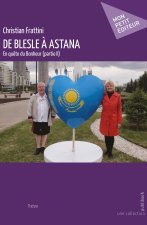 DE BLESLE A ASTANA