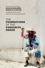 Foundations of the Karkariya Order