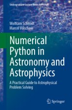 Numerical Python in Astronomy and Astrophysics