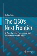CISO's Next Frontier