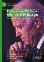 Catholics and US Politics After the 2020 Elections