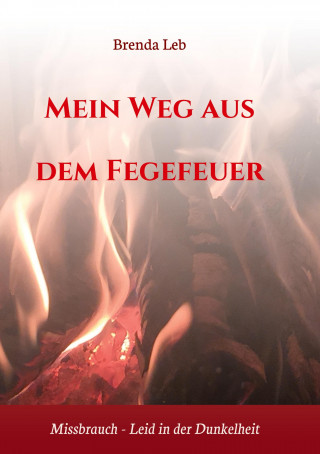 Mein Weg aus dem Fegefeuer