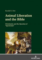 Animal Liberation and the Bible