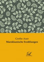 Marokkanische Erzählungen