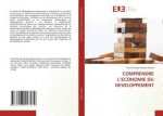 Comprendre l'Economie Du Developpement