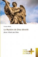 Mystere de Dieu devoile
