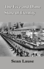 Five and Dime Store of Eternity