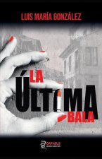 ultima bala