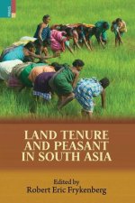 Land Tenure and Peasant in South Asia