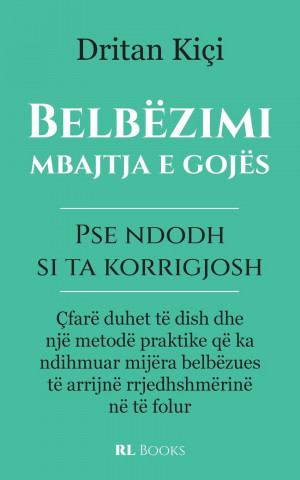 Belbezimi, mbajtja e gojes