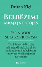 Belbezimi, mbajtja e gojes