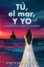 TU, el mar, Y YO
