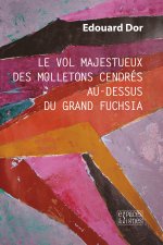Le Vol majestueux des molletons cendrés au-dessus du grand fuchsia