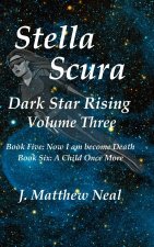 Stella Scura Dark Star Rising