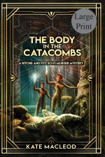 Body at the Catacombs