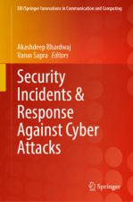Security Incidents & Response Against Cyber Attacks