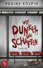 Wie dunkel die Schatten