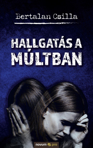 Hallgatas a multban