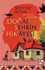 Dogal Sehrin Hikayesi