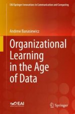 Organizational Learning in the Age of Data