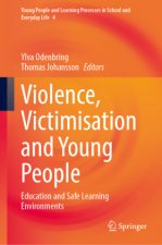 Violence, Victimisation and Young People