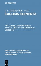 Prolegomena Critica, Libri XIV-XV, Scholia in Libros I-V