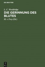Die Gerinnung Des Blutes