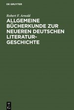 Allgemeine Bucherkunde Zur Neueren Deutschen Literaturgeschichte