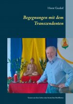Begegnungen mit dem Transzendenten
