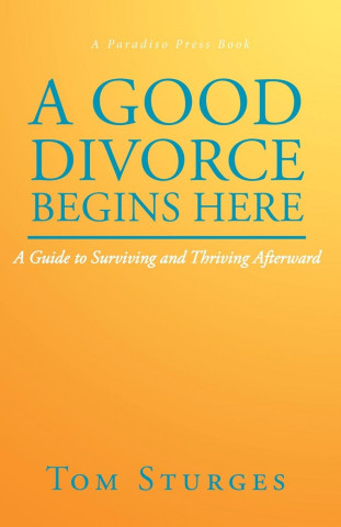 Good Divorce Begins Here