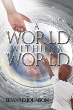 World Within A World