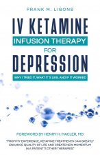 IV Ketamine Infusion Therapy for Depression