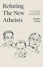 Refuting the New Atheists