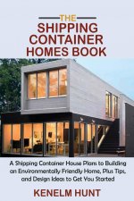 Shipping Container Homes Book