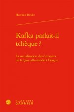 Kafka parlait-il tchèque ?