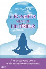 Le bonheur vient de l'intérieur