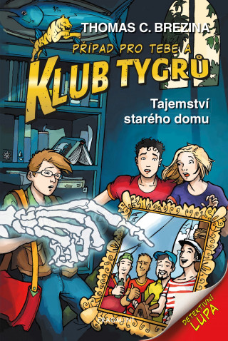 Klub Tygrů Tajemství starého domu