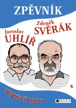 Zpěvník Jaroslav Uhlíř a Zdeněk Svěrák