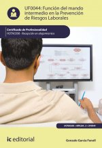 FUNCION DEL MANDO INTERMEDIO EN LA PREVENCION DE RIESGOS LAB
